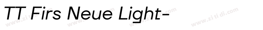 TT Firs Neue Light字体转换